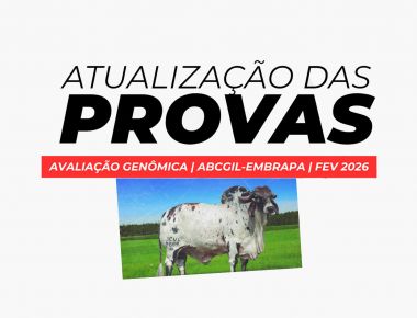  ATUALIZAÇÃO DAS PROVAS GIR LEITEIRO ABCGIL-EMBRAPA | FEV 2026